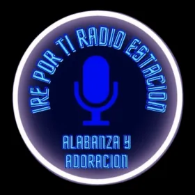 Estación Radio Iré Por Ti, alabanza y adoración